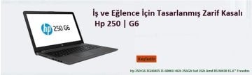 Hp 250 G6 3GH64ES i3-6006U 4Gb 256Gb Ssd 2Gb Amd R5 M430 15.6'' Freedos - Hp İş ve Eğlence